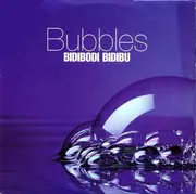 12inch Vinyl Single - Bubbles - Bidibodi Bidibu