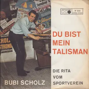 Bubi Scholz - Du Bist Mein Talisman