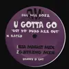 LP - Buc Wee Boiz - u gotta go 'get yo' puss azz out'
