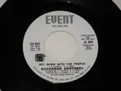 Buchanan Brothers - Get Down With The People
