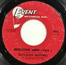 7'' - Buchanan Brothers - Medicine Man Part I + II