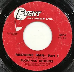 Buchanan Brothers - Medicine Man Part I + II
