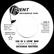 Buchanan Brothers - Son Of A Lovin' Man