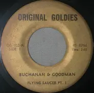 Buchanan & Goodman - Flying Saucer Pt. 1