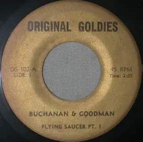 Buchanan & Goodman - Flying Saucer Pt. 1