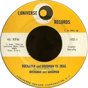 Buchanan & Goodman - Buchanan And Goodman On Trial / Crazy