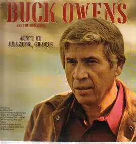 Buck Owens - Ain't It Amazing, Gracie