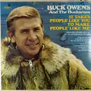 LP - Buck Owens And His Buckaroos - It Takes People Like You To Make People Like Me - Mono