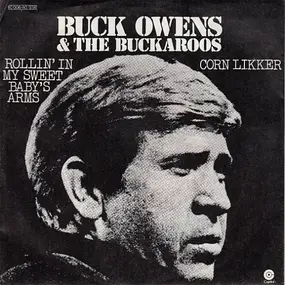 Buck Owens - Rollin' In My Sweet Baby's Arms