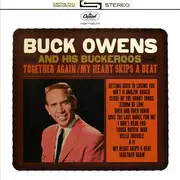 LP - Buck Owens And His Buckaroos - Together Again / My Heart Skips A Beat