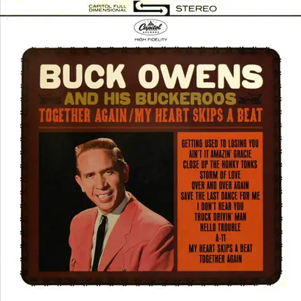 Buck Owens And His Buckaroos - Together Again / My Heart Skips A Beat