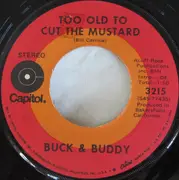 7inch Vinyl Single - Buck Owens & Buddy Alan - Too Old To Cut The Mustard / Wham Bam