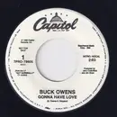 7inch Vinyl Single - Buck Owens - Gonna Have Love