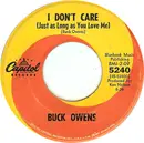 7inch Vinyl Single - Buck Owens - I Don't Care (Just As Long As You Love Me) / Don't Let Her Know