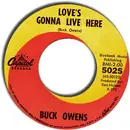 7inch Vinyl Single - Buck Owens - Love's Gonna Live Here / Getting Used To Losing You