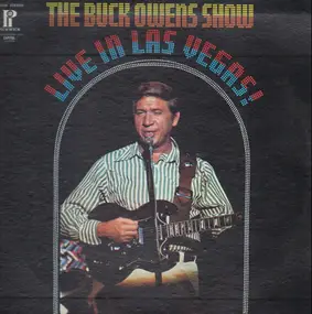 Buck Owens - The Buck Owens Show Live In Las Vegas!