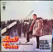 LP - Buck Owens With The Buckaroos , Buddy Alan & The Hagers - 'Live' In Scandinavia