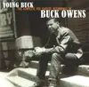 CD - Buck Owens - Young Buck, The Complete Pre-Capitol Recordings Of Buck Owens