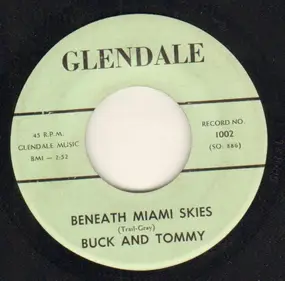Buck - Beneath Miami Skies / Lady Friend