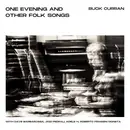 CD - Buck Curran - One Evening And Other Folk Songs - Digisleeve