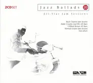 Buck Clayton , Eddie Condon And His All-Stars , Clifford Brown All Stars , Norman Granz' Jam Session - Jazz Ballads 20 - All-Star Jam Sessions