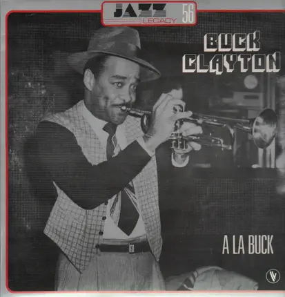 Buck Clayton - A La Buck