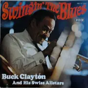 LP - Buck Clayton And His Swiss Allstars - Swingin' The Blues