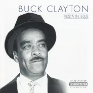 Buck Clayton - Fiesta In Blue