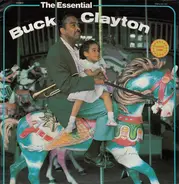 Buck Clayton - The essential Buck Clayton
