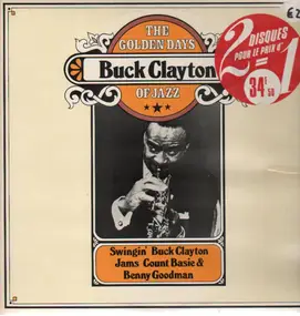 Buck Clayton - The Golden Days Of Jazz