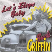 Buck Griffin - Let's Elope Baby
