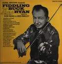 LP - Buck Ryan With Don Reno & Red Smiley - Fiddling Buck Ryan With Don Reno & Red Smiley