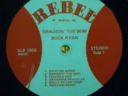 LP - Buck Ryan - Draggin' The Bow