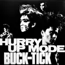 LP - Buck-Tick - Hurry Up Mode
