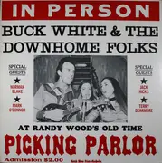 LP - Buck White & The Down Home Folks - In Person (At Randy Wood's Old Time Picking Parlor)