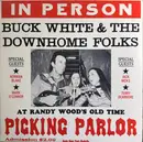 LP - Buck White & The Down Home Folks - In Person (At Randy Wood's Old Time Picking Parlor)
