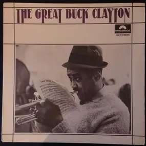Buck Clayton - The Great Buck Clayton