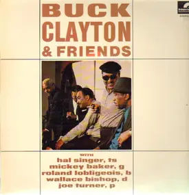 Buck Clayton - Buck Clayton & Friends