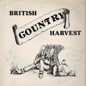 Buckboard, The Rendells a.o. - British Country Harvest