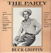 Buck Griffin - The Party