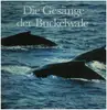 LP - Buckelwale - Die Gesänge Der Buckelwale