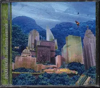 Buckethead - Population Override