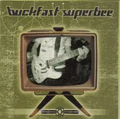Buckfast Superbee - You Know How the Song Goes