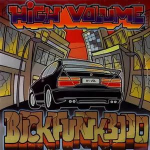 Buckfunk 3000 - High Volume