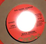 7'' - Buck Owens - Big Game Hunter