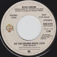 Buck Owens - Do You Wanna Make Love