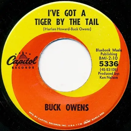 Buck Owens - I've Got a Tiger by the Tail