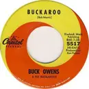 7'' - Buck Owens And His Buckaroos - Buckaroo / If You Want A Love