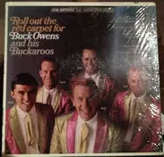 Buck Owens And His Buckaroos - Roll Out the Red Carpet