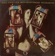 Buck Owens' Buckaroos - Roll Your Own
